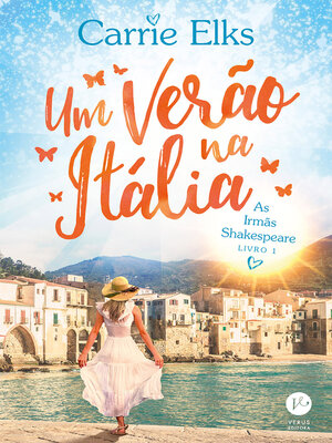 cover image of Um verão na Itália – As irmãs de Shakespeare – Volume 1